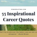 55 Inspirational Career Quotes With Heart